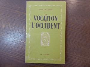 Seller image for La vocation de l'Occident. for sale by Tir  Part