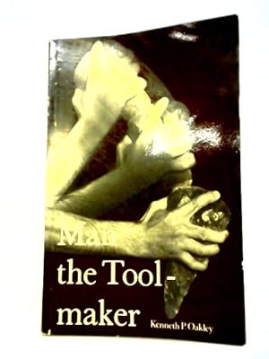 Seller image for Man the Tool-Maker for sale by World of Rare Books