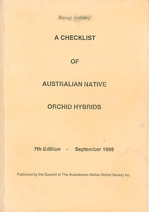 Immagine del venditore per A checklist of Australian native orchid hybrids. venduto da Andrew Isles Natural History Books