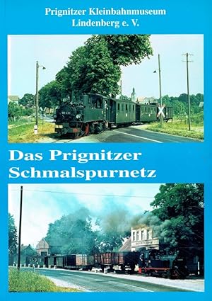 Seller image for Das Prignitzer Schmalspurnetz. for sale by Antiquariat Bernhardt