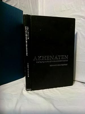 Seller image for AKHENATEN: HISTORY, FANTASY AND ANCIENT EGYPT for sale by Second Story Books, ABAA