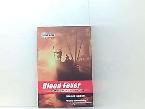 Seller image for Blood Fever - A James Bond Adventure for sale by Book Broker