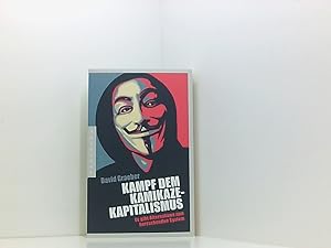 Seller image for Kampf dem Kamikaze-Kapitalismus: Es gibt Alternativen zum herrschenden System es gibt Alternativen zum herrschenden System for sale by Book Broker