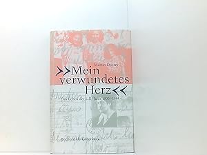 Seller image for Mein verwundetes Herz Das Leben der Lilli Jahn 1900 - 1944 for sale by Book Broker