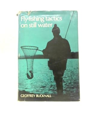Seller image for Fly-fishing Tactics On Still Water for sale by World of Rare Books