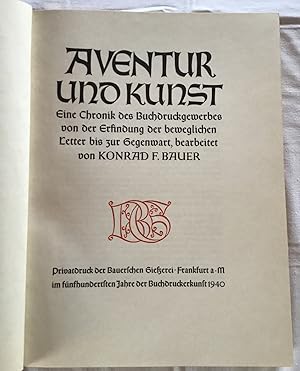 Aventur und Kunst : Eine Chronik des Buchdruckgewerbes von der Erfindung der beweglichen Letter b...