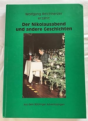 Der Nikolausabend und andere Geschichten aus dem Böblinger Adventssingen.