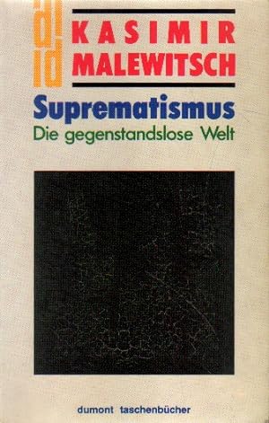 Seller image for Suprematismus - Die gegenstandslose Welt. for sale by Versandantiquariat Boller