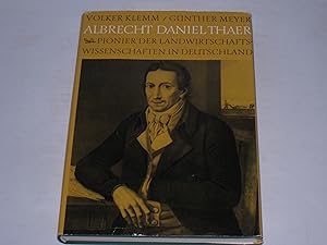 Albrecht Daniel Thaer. Pionier der Landwirtschaftswissenschaften.