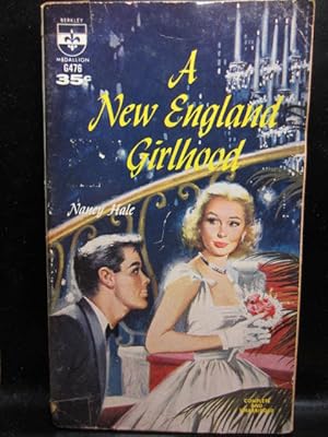 Seller image for A NEW ENGLAND GIRLHOOD for sale by The Book Abyss