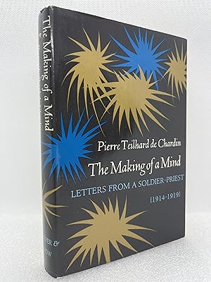 Bild des Verkufers fr The Making of a Mind: Letters from a Soldier Priest, 1914-1919 (First Edition) zum Verkauf von Dan Pope Books