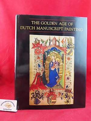 Bild des Verkufers fr The Golden Age of Dutch Mauscript Painting. Introduction by James H. Marrow. Catalogue Essays by Henri L. M. Defoer, Anne S. Korteweg, Wilhelmina C. M. Wstefeld. - 0807612278 zum Verkauf von Chiemgauer Internet Antiquariat GbR