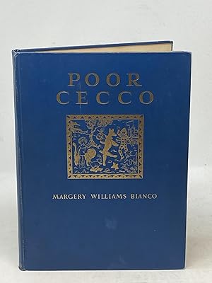 POOR CECCO : THE WONDERFUL STORY OF A WONDERFUL WOODEN DOG WHO WAS THE JOLLIEST TOY IN THE HOUSE ...