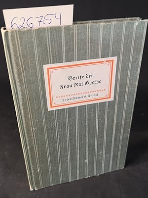 Imagen del vendedor de Briefe der Frau Rat Goethe. Insel-Bcherei Nr. 544. 30. - 39. Tausend. a la venta por ANTIQUARIAT Franke BRUDDENBOOKS