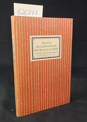 Imagen del vendedor de Briefe des Generalfeldmarschalls Graf Helmuth von Moltke. Insel-Bcherei Nr. 535/1. 11.-20. Tausend. a la venta por ANTIQUARIAT Franke BRUDDENBOOKS