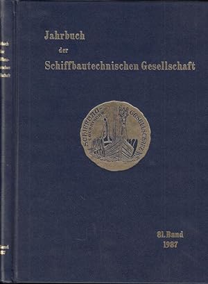 Jahrbuch der Schiffbautechnischen Gesellschaft. 81 Band, 1987. - Aus dem Inhalt: E. Lehmann - Rec...