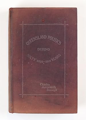 Queensland Politics During Sixty (1859-1919) Years