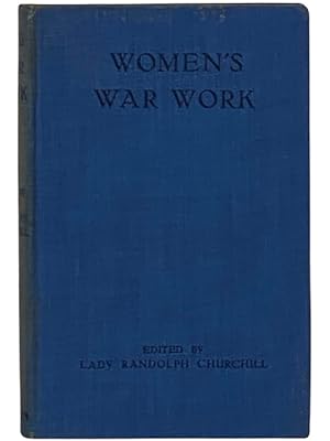 Seller image for Women's War Work for sale by Yesterday's Muse, ABAA, ILAB, IOBA