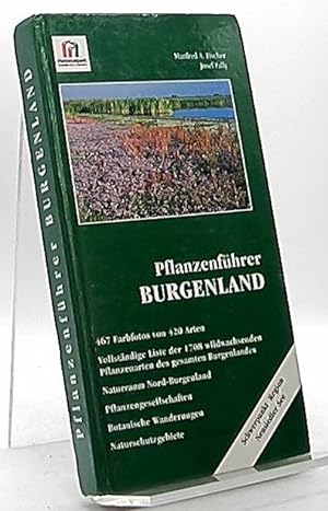 Pflanzenführer Burgenland : Schwerpunkt Region Neusiedler See ; Naturraum, Vegetation und Flora d...