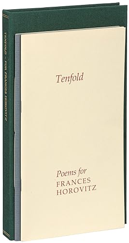 Imagen del vendedor de Tenfold: Poems for Frances Horovitz [Signed Limited and Trade Editions] a la venta por Between the Covers-Rare Books, Inc. ABAA