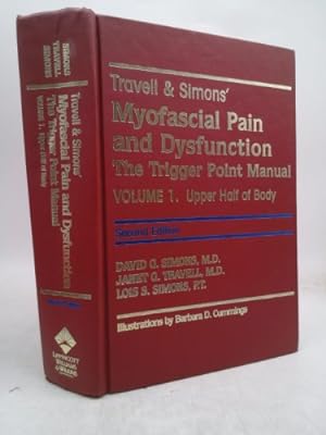 Seller image for Travell & Simons' Myofascial Pain and Dysfunction: The Trigger Point Manual, Volume 1: Volume 1: Upper Half of Body for sale by ThriftBooksVintage