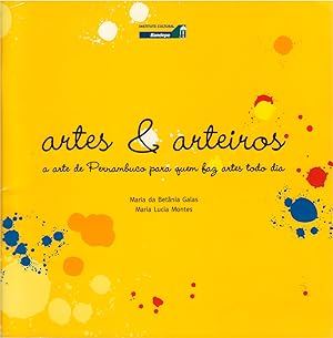 Seller image for Artes & arteiros: a arte de Pernambuco para quem faz artes todo dia for sale by The Haunted Bookshop, LLC