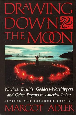 Drawing Down the Moon (Revised and Expanded Edition)