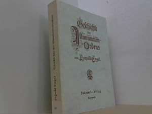 Bild des Verkufers fr Geschichte des Illuminaten-Ordens. Ein Beitrag zur Geschichte Bayerns. zum Verkauf von Antiquariat Uwe Berg