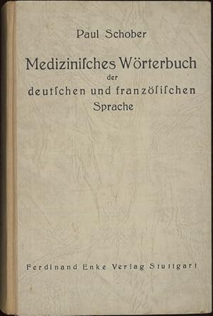 Dictionnaire Médical des langues allemande et française En deux Parties Français - Allemand Allem...
