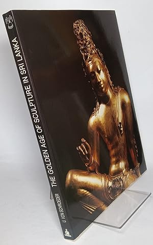 Seller image for The Golden Age of Sculpture in Sri Lanka for sale by COLLINS BOOKS