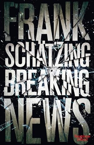 Image du vendeur pour Breaking News mis en vente par Preiswerterlesen1 Buchhaus Hesse