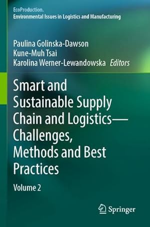 Immagine del venditore per Smart and Sustainable Supply Chain and Logistics  Challenges, Methods and Best Practices venduto da BuchWeltWeit Ludwig Meier e.K.
