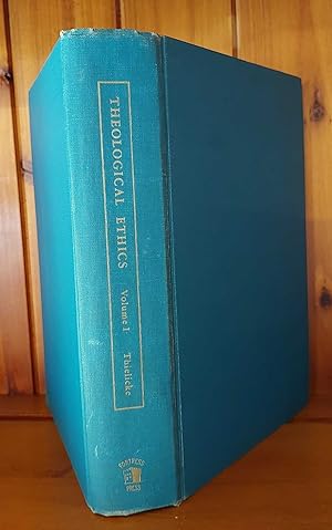THEOLOGICAL ETHICS Volume 1: Foundations