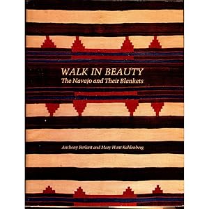 Seller image for Walk in Beauty: Navaho and Their Blankets for sale by avelibro OHG