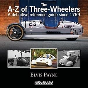 Bild des Verkufers fr A-Z of Three-Wheelers: A Definitive Reference Guide Since 1769 zum Verkauf von moluna