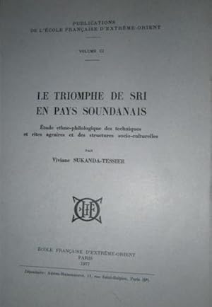 Bild des Verkufers fr Le triomphe de Sri en pays soundanais. Etude ethno-philologique des techniques et rites agraires, et des structures socio-culturelles. zum Verkauf von Librairie Et Ctera (et caetera) - Sophie Rosire