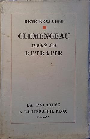 Clemenceau dans la retraite.