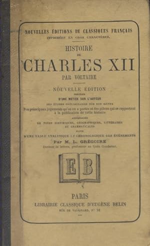 Histoire de Charles XII, roi de Suède. Fin XIXe. Vers 1900.