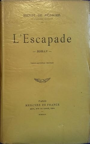 Imagen del vendedor de L'escapade. a la venta por Librairie Et Ctera (et caetera) - Sophie Rosire