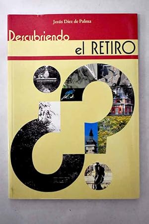 Imagen del vendedor de Descubriendo el Retiro a la venta por Alcan Libros