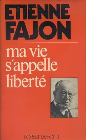 Seller image for Ma vie s'appelle libert. for sale by Librairie Et Ctera (et caetera) - Sophie Rosire