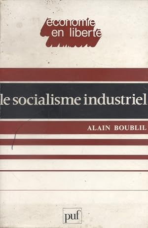 Le socialisme industriel.