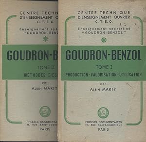 Goudron-benzol (en 2 volumes). tome I : Production - Valorisation - Utilisation. tome II : Méthod...