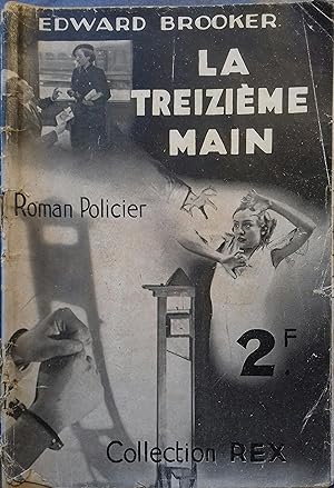 Imagen del vendedor de La treizime main. a la venta por Librairie Et Ctera (et caetera) - Sophie Rosire