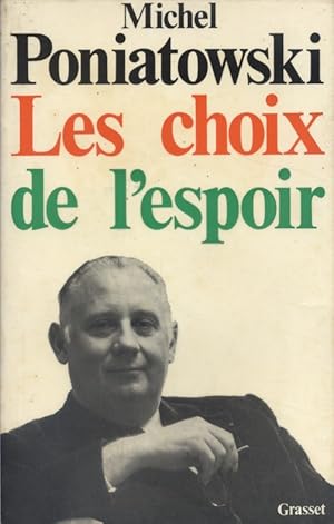 Seller image for Les choix de l'espoir. for sale by Librairie Et Ctera (et caetera) - Sophie Rosire