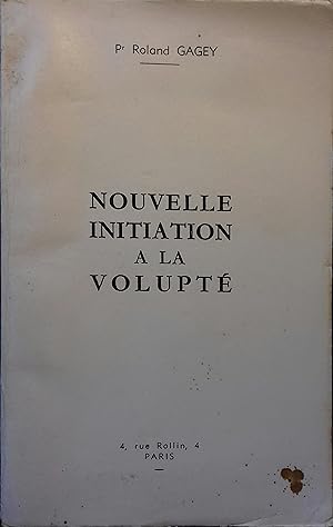 Image du vendeur pour Nouvelle initiation  la volupt. Vers 1950. mis en vente par Librairie Et Ctera (et caetera) - Sophie Rosire