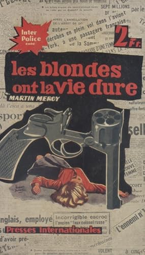 Seller image for Les blondes ont la vie dure. for sale by Librairie Et Ctera (et caetera) - Sophie Rosire