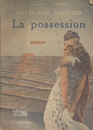 Seller image for La possession. for sale by Librairie Et Ctera (et caetera) - Sophie Rosire