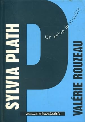 Image du vendeur pour Sylvia Plath, un galop infatigable. mis en vente par Librairie Et Ctera (et caetera) - Sophie Rosire