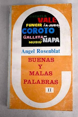 Imagen del vendedor de Buenas y malas palabras en el castellano de Venezuela, tomo II a la venta por Alcan Libros